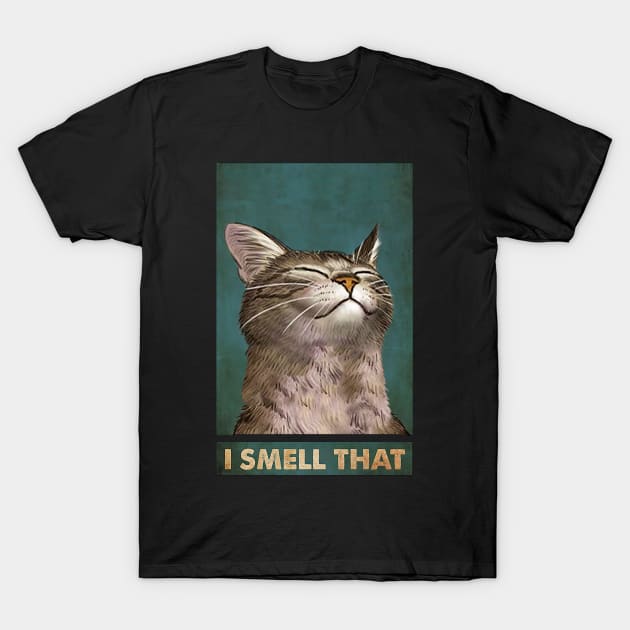 I Smell That - Cat Lover T-Shirt by Delmonico2022